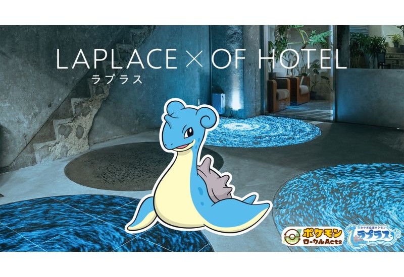 OF HOTEL×みやぎ応援ポケモン「ラプラス」のコラボが実現！宮城の魅力を泊まりながら堪能 3月26日より宿泊予約受付中